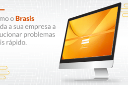 Conheça o Brasis e entenda como um sistema de chamados em T.I. pode ajudar a sua empresa